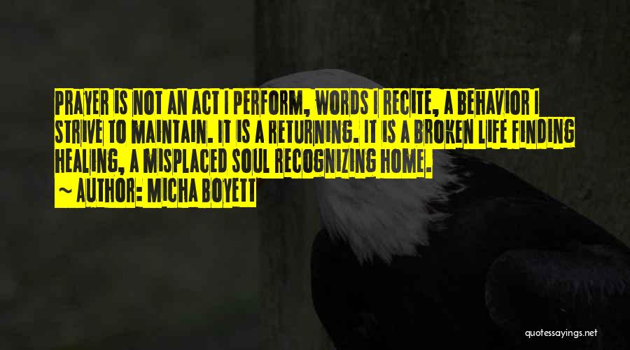 A Broken Home Quotes By Micha Boyett
