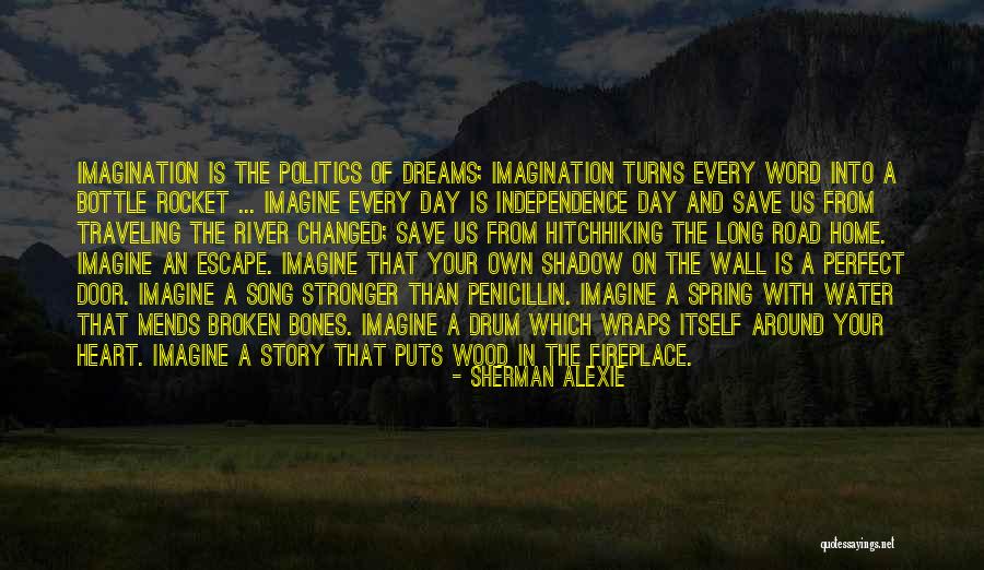 A Broken Home Quotes By Sherman Alexie A Broken Home Quotes By Sherman Alexie