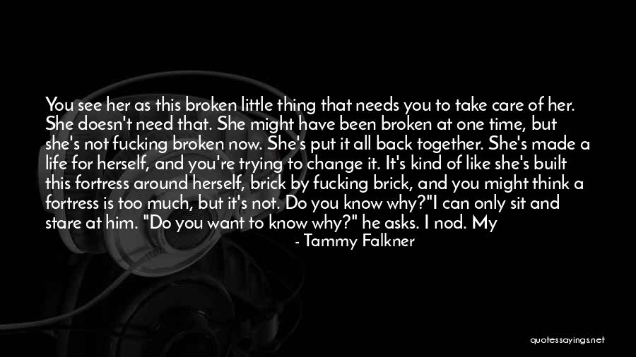 A Broken Home Quotes By Tammy Falkner