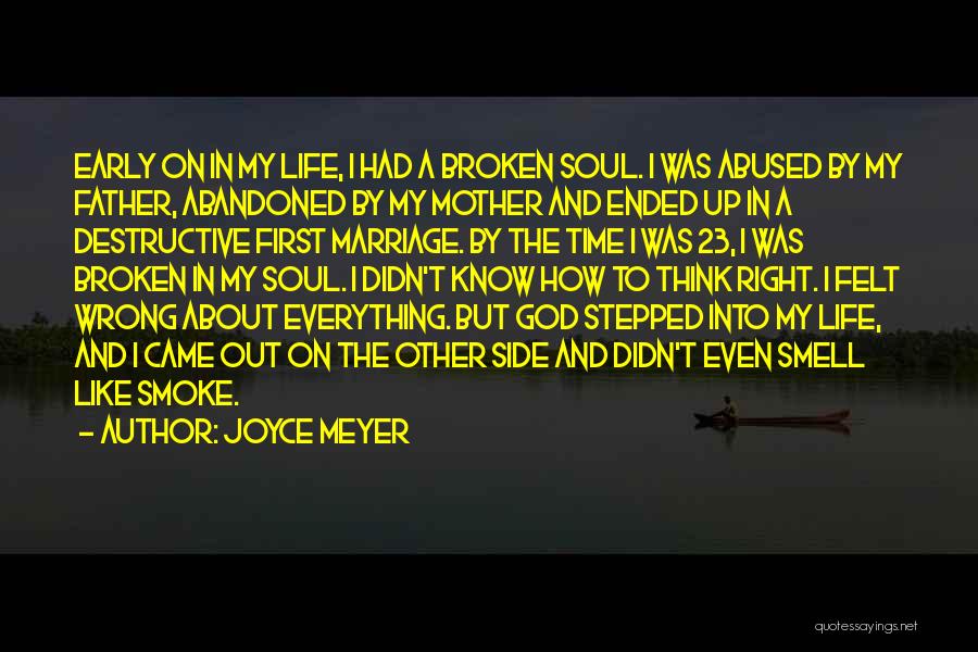 A Broken Marriage Quotes By Joyce Meyer