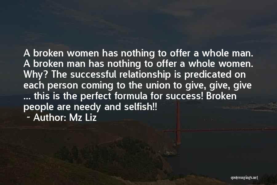 A Broken Marriage Quotes By Mz Liz