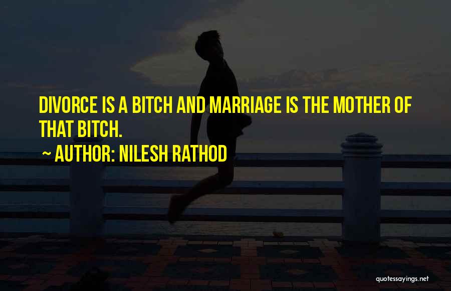 A Broken Marriage Quotes By Nilesh Rathod