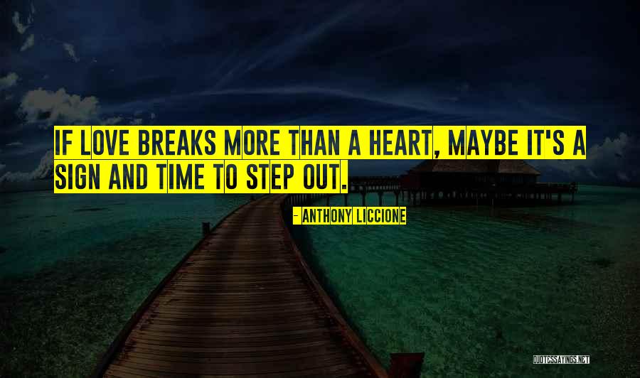 A Broken Relationship Quotes By Anthony Liccione A Broken Relationship Quotes By Anthony Liccione