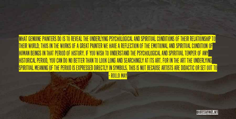 A Broken Relationship Quotes By Rollo May A Broken Relationship Quotes By Rollo May