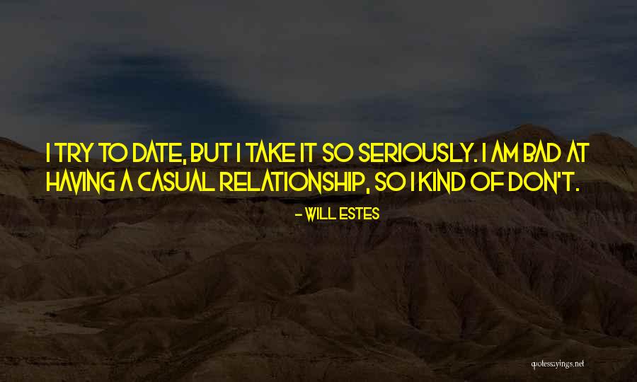 A Broken Relationship Quotes By Will Estes A Broken Relationship Quotes By Will Estes
