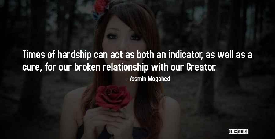 A Broken Relationship Quotes By Yasmin Mogahed A Broken Relationship Quotes By Yasmin Mogahed