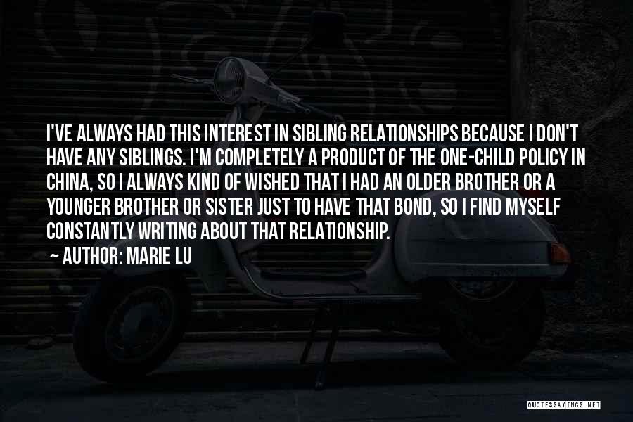 A Brother And Sister Bond Quotes By Marie Lu