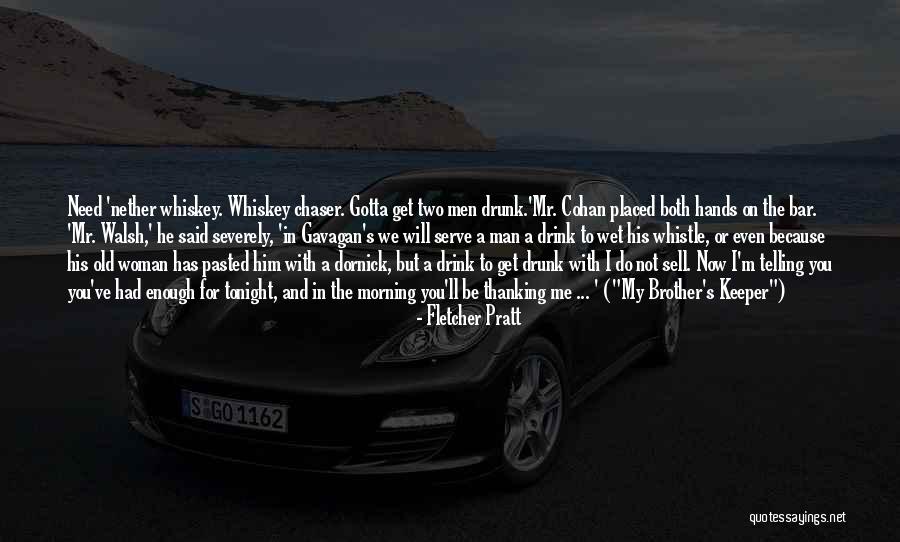 A Brother Quotes By Fletcher Pratt A Brother Quotes By Fletcher Pratt