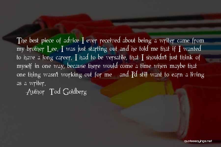 A Brother Quotes By Tod Goldberg