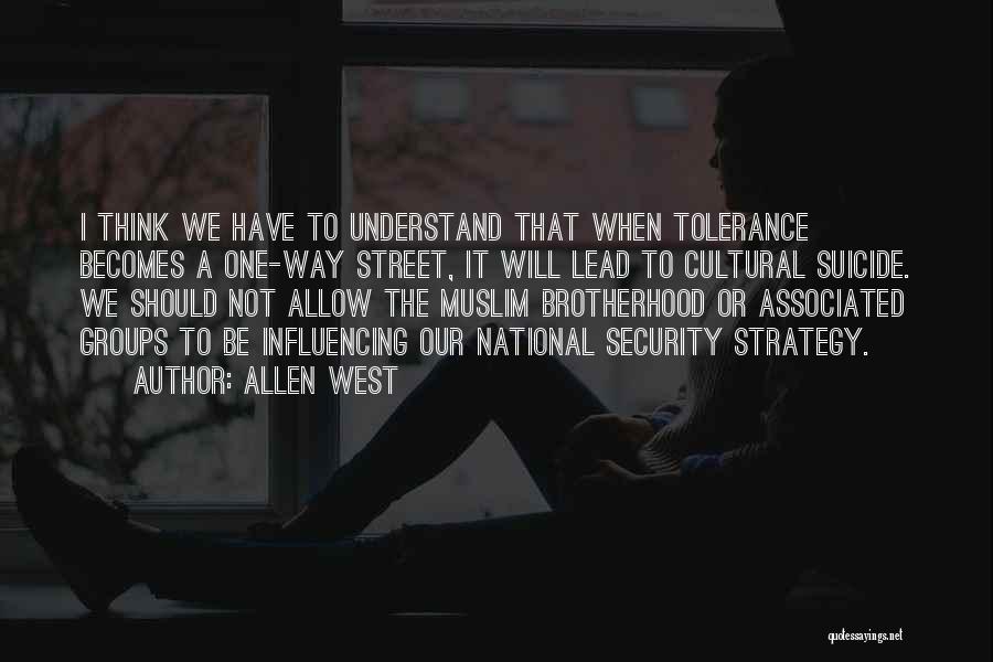 A Brotherhood Quotes By Allen West
