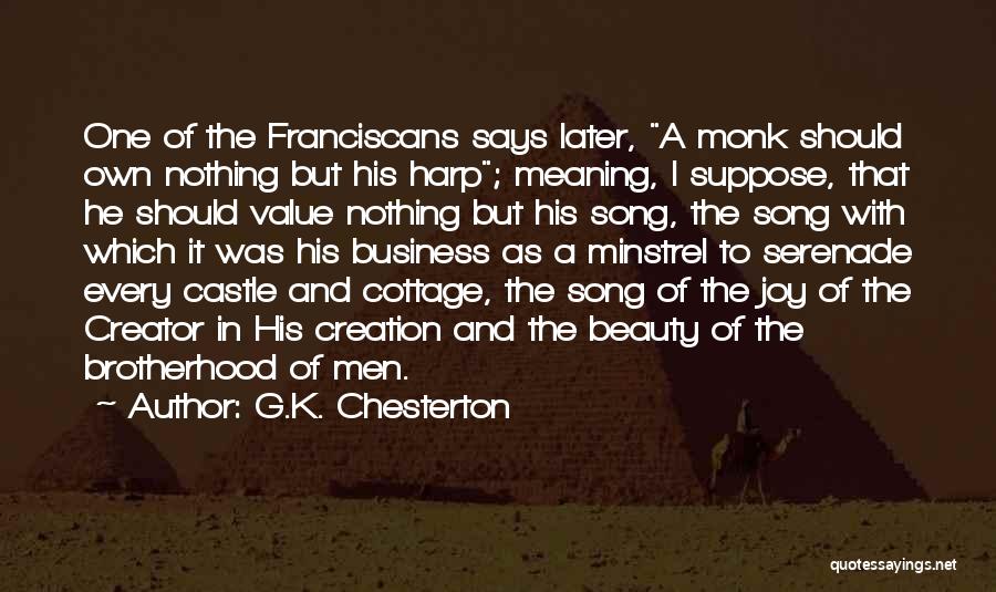 A Brotherhood Quotes By G.K. Chesterton