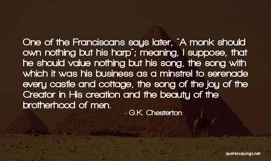 A Brotherhood Quotes By G.K. Chesterton