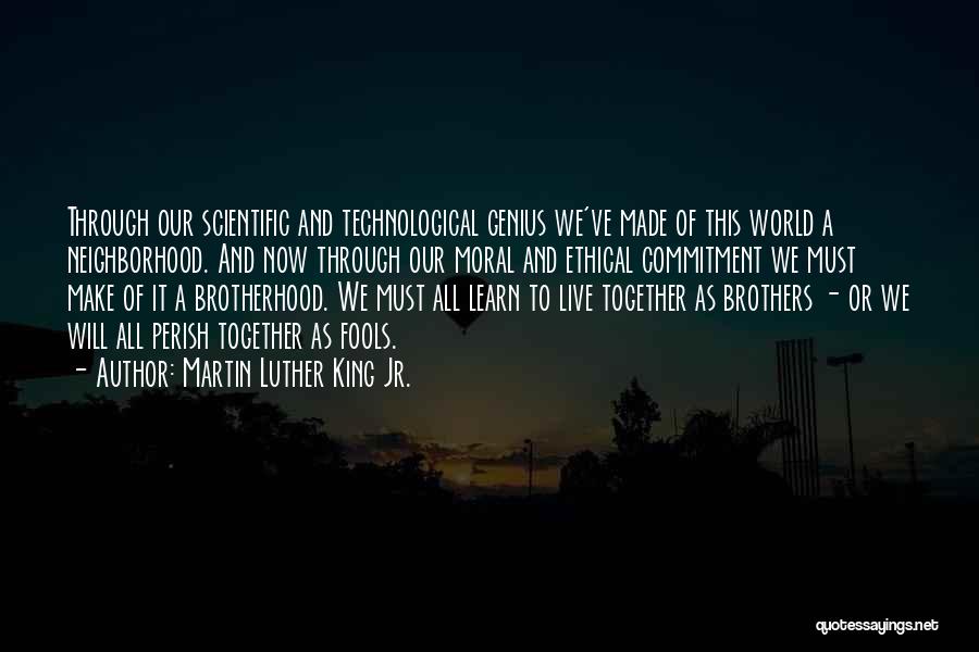 A Brotherhood Quotes By Martin Luther King Jr.