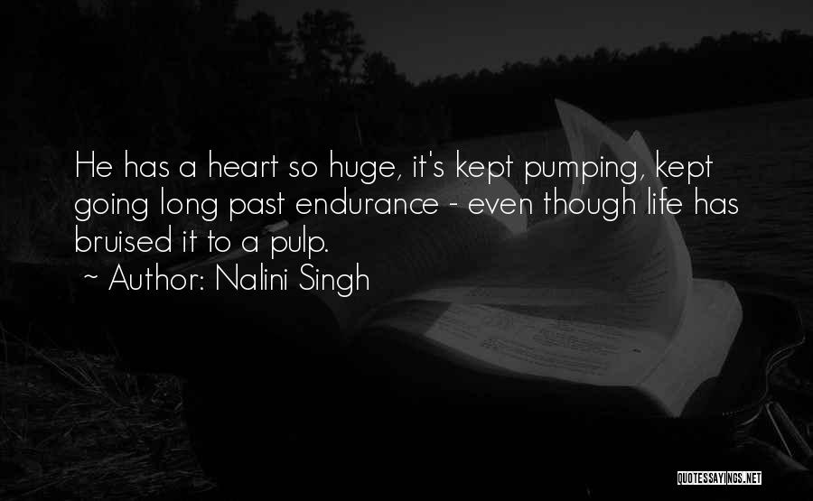 A Bruised Heart Quotes By Nalini Singh