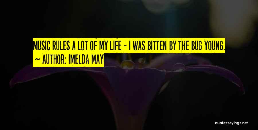 A Bug's Life Quotes By Imelda May