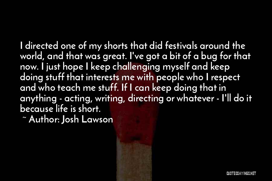 A Bug's Life Quotes By Josh Lawson