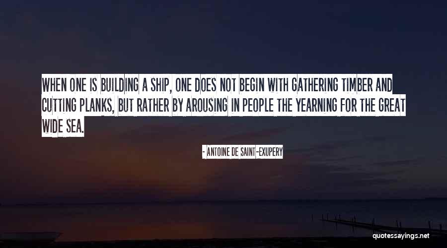 A Building Quotes By Antoine De Saint-Exupery