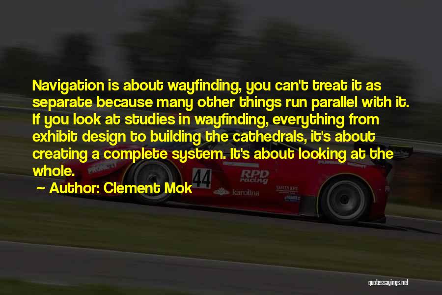 A Building Quotes By Clement Mok