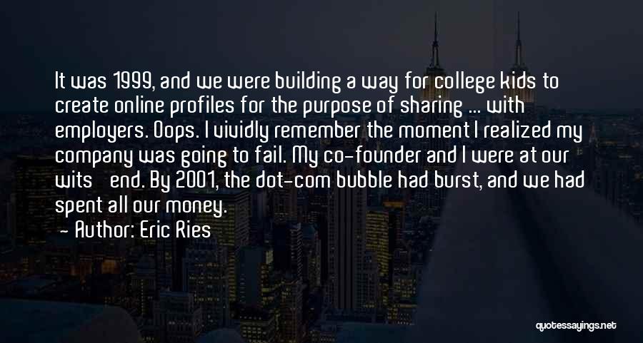 A Building Quotes By Eric Ries