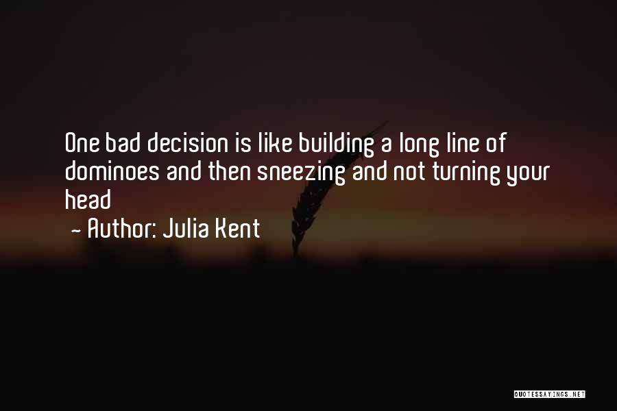 A Building Quotes By Julia Kent