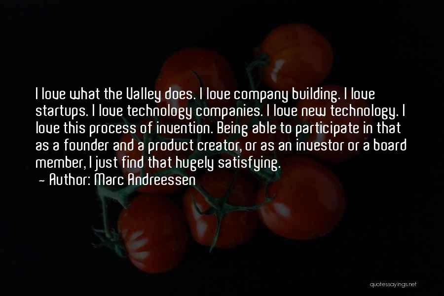 A Building Quotes By Marc Andreessen