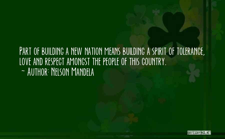 A Building Quotes By Nelson Mandela