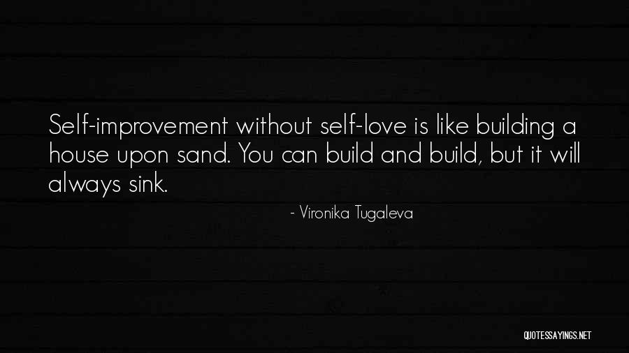 A Building Quotes By Vironika Tugaleva