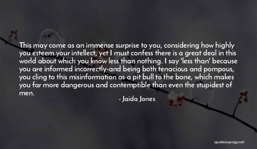 A Bull Quotes By Jaida Jones A Bull Quotes By Jaida Jones