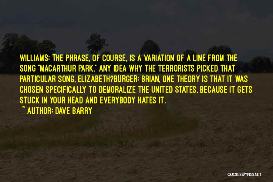 A Burger Quotes By Dave Barry