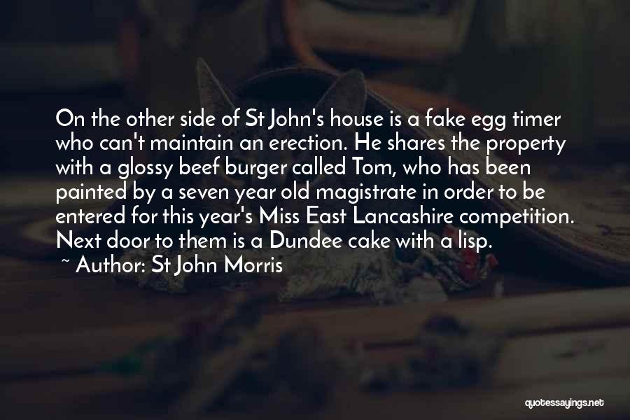 A Burger Quotes By St John Morris