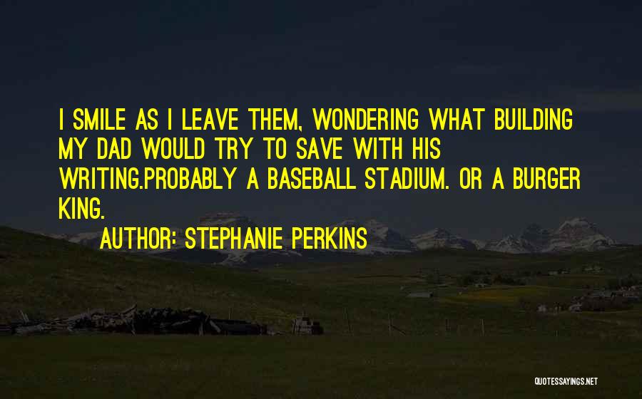 A Burger Quotes By Stephanie Perkins