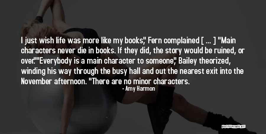 A Busy Life Quotes By Amy Harmon A Busy Life Quotes By Amy Harmon