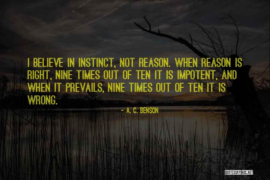 A. C. Benson Quotes 1535893