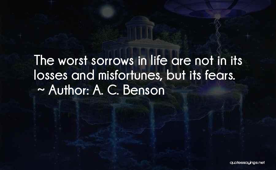 A. C. Benson Quotes 762260