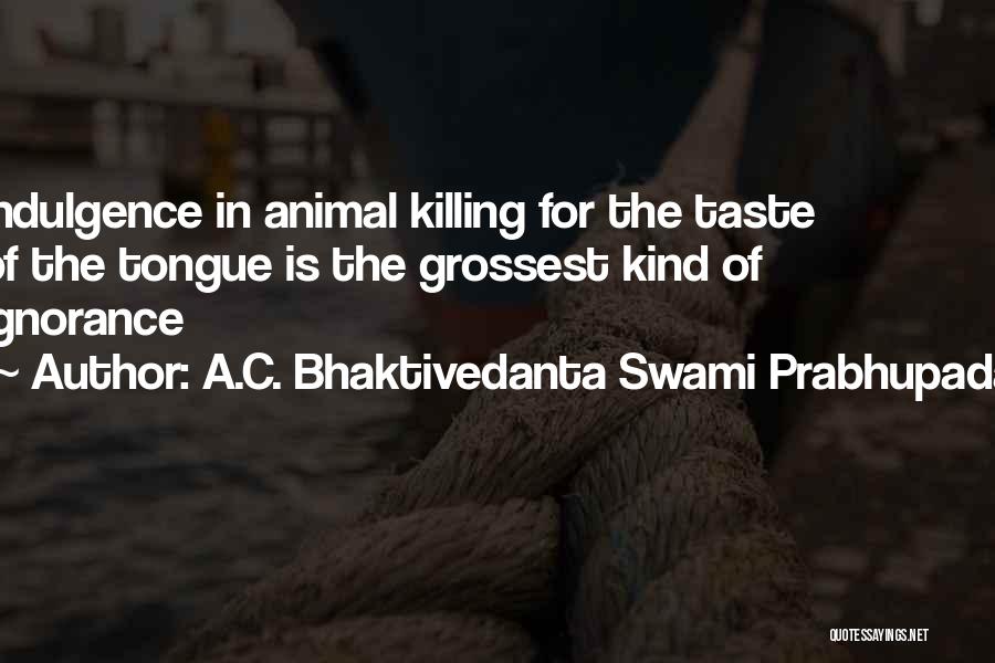 A.C. Bhaktivedanta Swami Prabhupada Quotes 123346