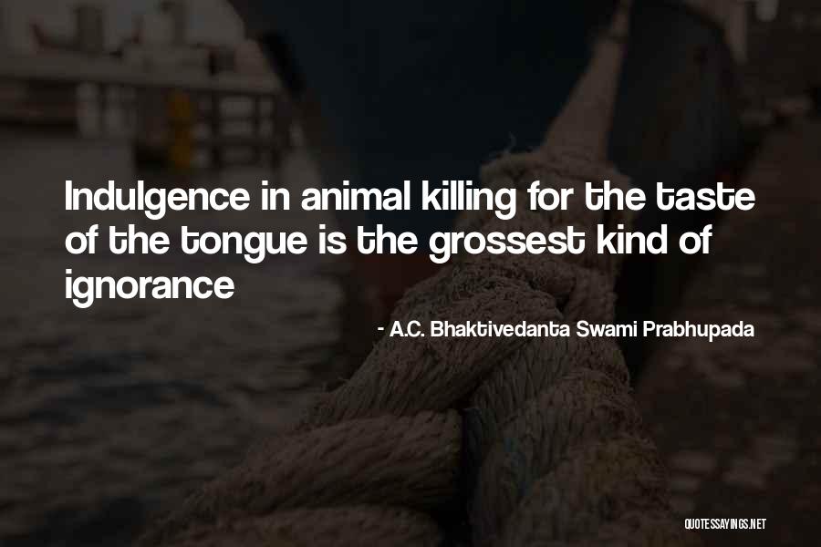 A.C. Bhaktivedanta Swami Prabhupada Quotes 123346 A.C. Bhaktivedanta Swami Prabhupada Quotes 123346
