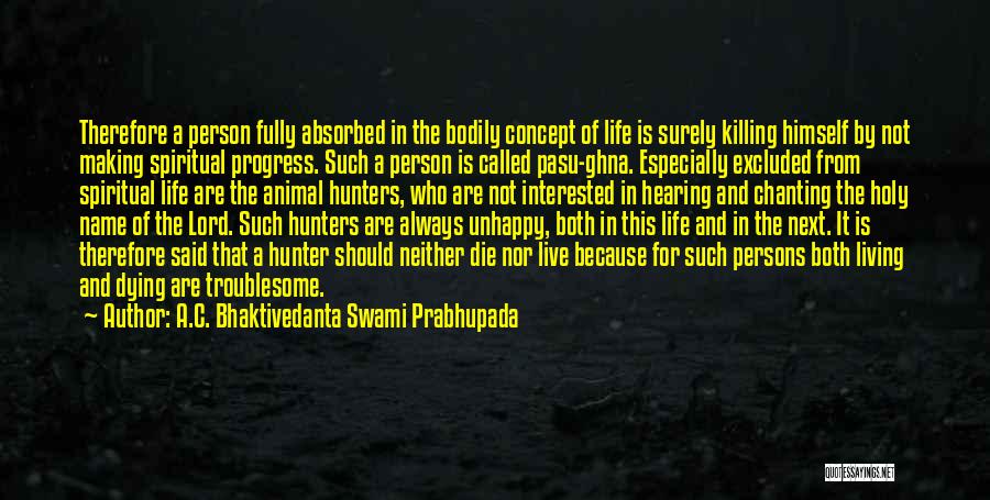 A.C. Bhaktivedanta Swami Prabhupada Quotes 1486301