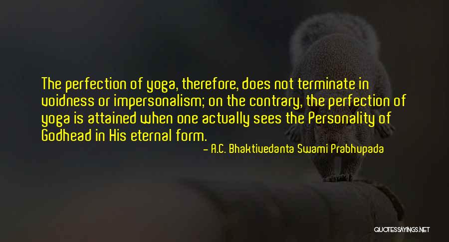 A.C. Bhaktivedanta Swami Prabhupada Quotes 1684529