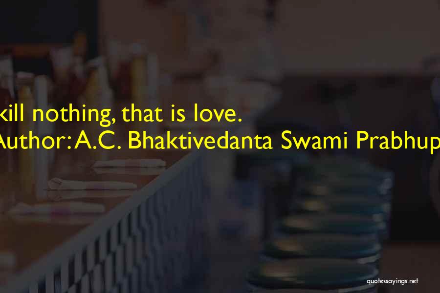 A.C. Bhaktivedanta Swami Prabhupada Quotes 394639