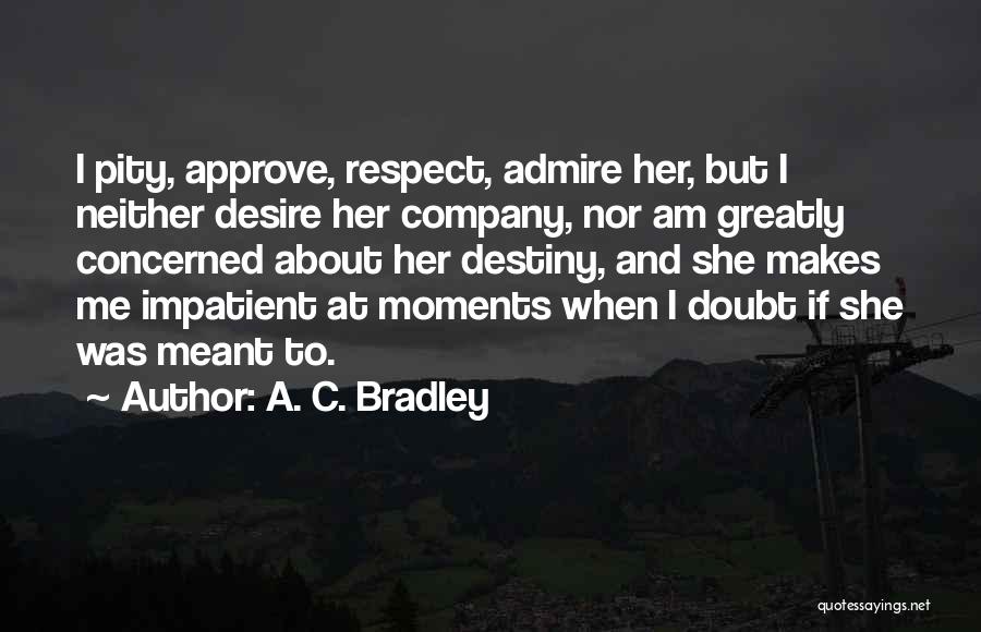 A. C. Bradley Quotes 103987