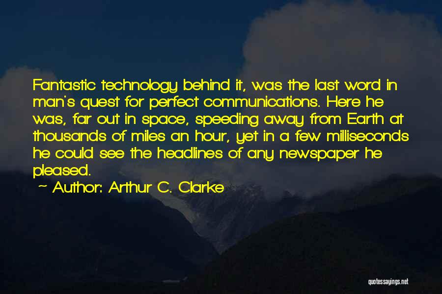 A C Clarke Quotes By Arthur C. Clarke