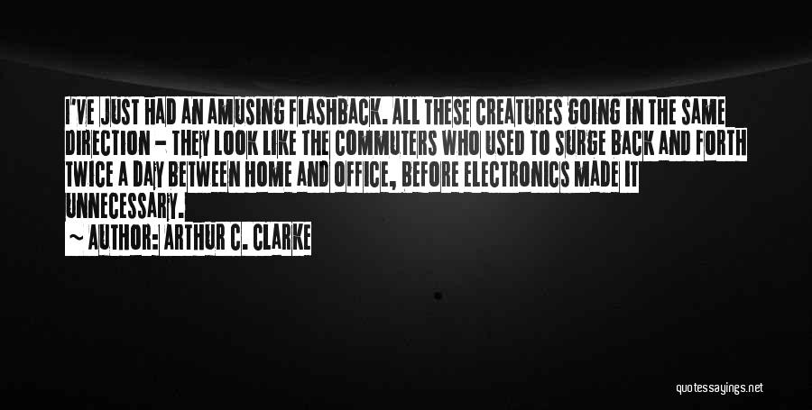 A C Clarke Quotes By Arthur C. Clarke