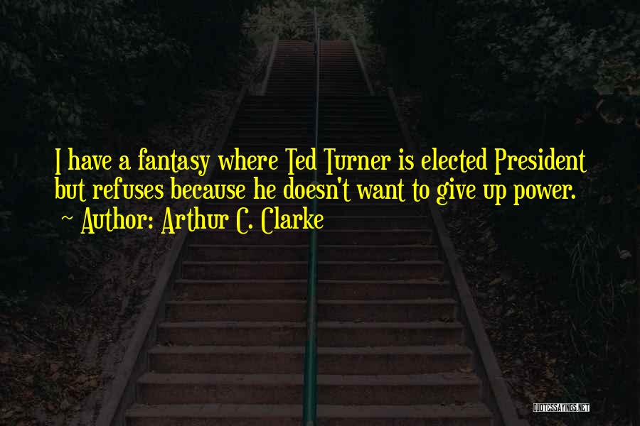 A C Clarke Quotes By Arthur C. Clarke