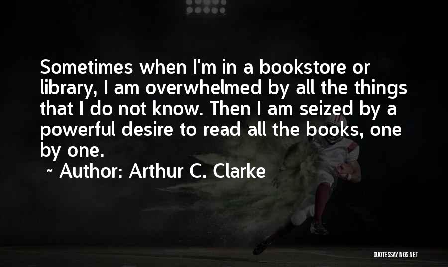 A C Clarke Quotes By Arthur C. Clarke