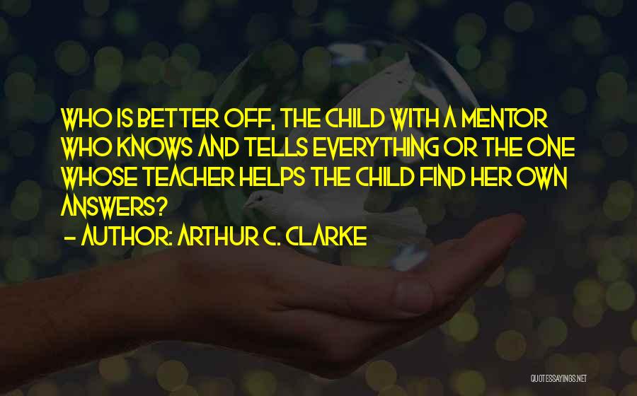 A C Clarke Quotes By Arthur C. Clarke