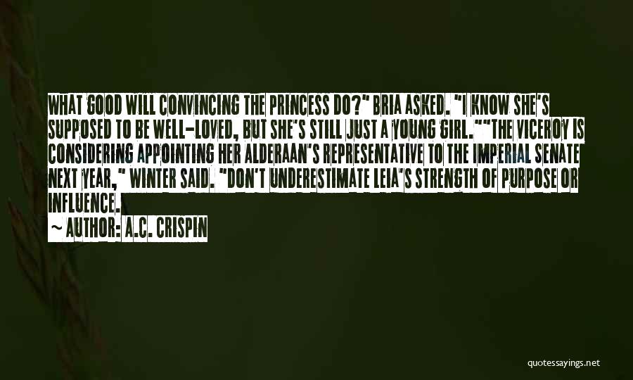 A.C. Crispin Quotes 1102250