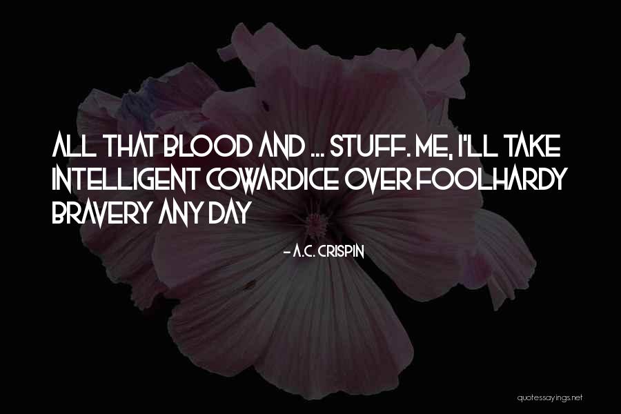 A.C. Crispin Quotes 1263218 A.C. Crispin Quotes 1263218