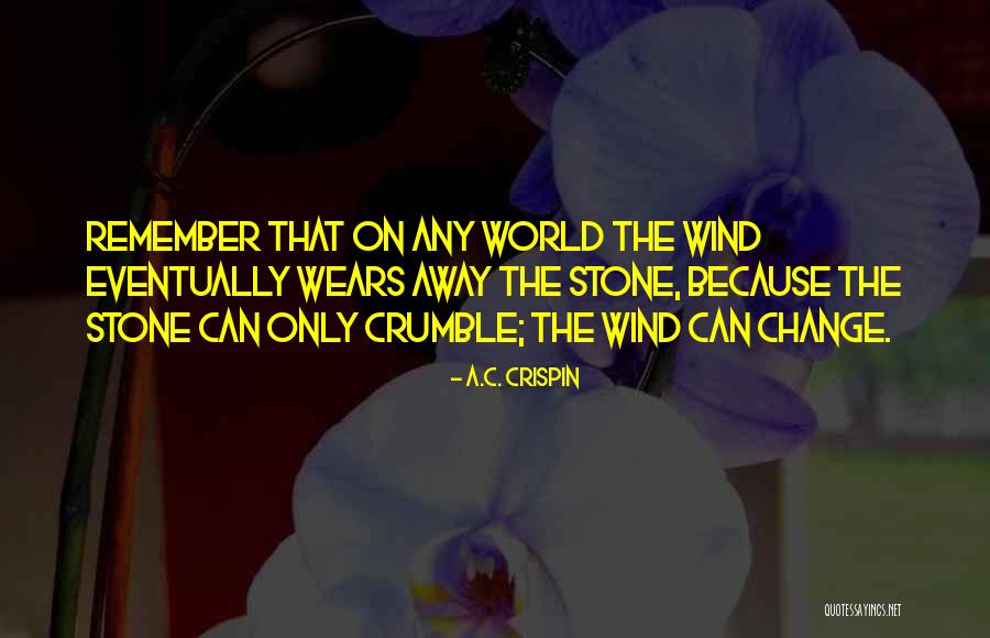 A.C. Crispin Quotes 1799155 A.C. Crispin Quotes 1799155