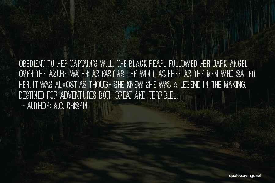 A.C. Crispin Quotes 2027066
