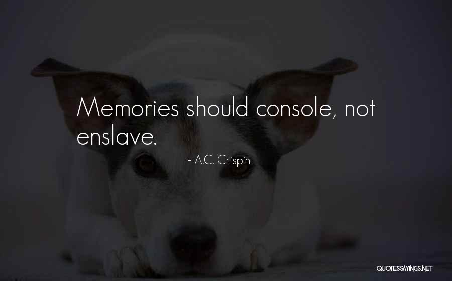 A.C. Crispin Quotes 547498 A.C. Crispin Quotes 547498